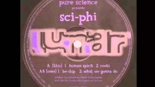 Pure Science Presents Sci-Phi - What We Gonna Do [Lunar Tunes, 1998]