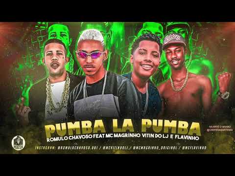 RÔMULO CHAVOSO - FEAT  MC MAGRINHO - VITIN DO LJ -  FLAVINHO PUMBA LA PUMBA