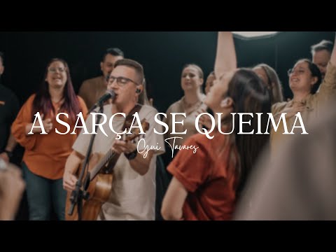 A Sarça Se Queima - Guilherme Tavares