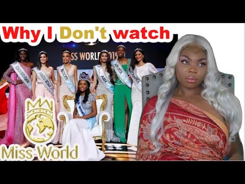Why I don't watch Miss world