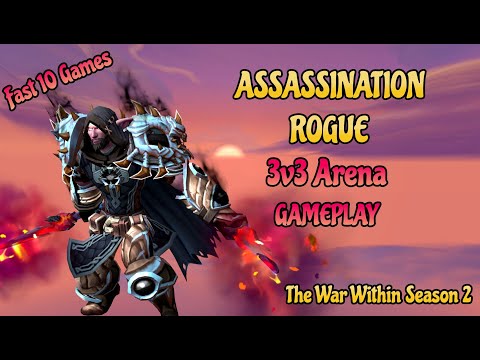 Assassination Rogue PvP, Insane Control, 3v3 Arena Gameplay, Season 2 TWW 11.1.0