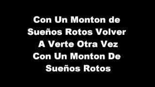 Sueños Rotos La Quinta Estación Lyrics / Letra HD