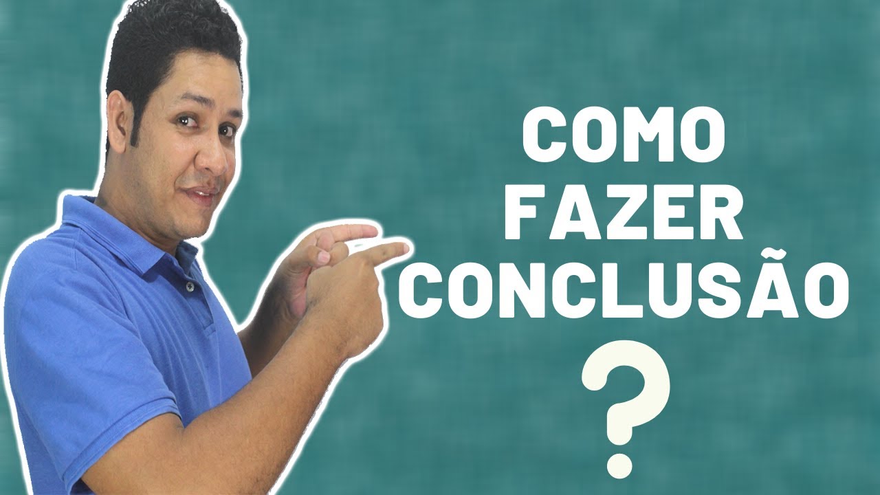 Considerações Finais | Como Fazer a Conclusão do TCC