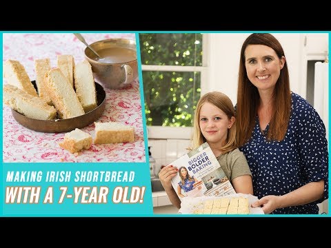 Making Irish Shortbread with a 7-Year-Old! | The Bigger Bolder Baking Cookbook