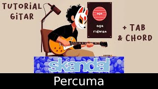 Download lagu Tutorial Skandal - Percuma Gitar Chord Melody Tab Lirik mp3 Download lagu Tutorial Skandal - Percuma Gitar Chord Melody Tab Lirik mp3