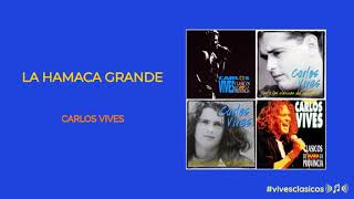 La Hamaca Grande - Carlos Vives