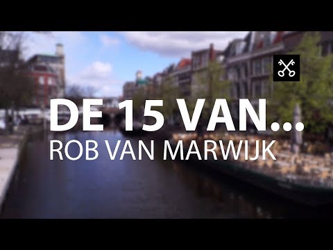 De 15 van... Rob van Marwijk | Leiden.TV