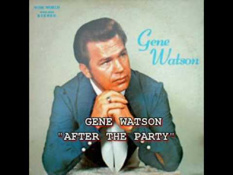 After The Party - Gene Watson