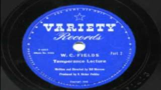 W.C. Fields Temperance Lecture