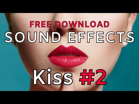 Best Kiss Sound Effect | Top 15 Kisses Sound Effect | Kissing Sounds No Copyright