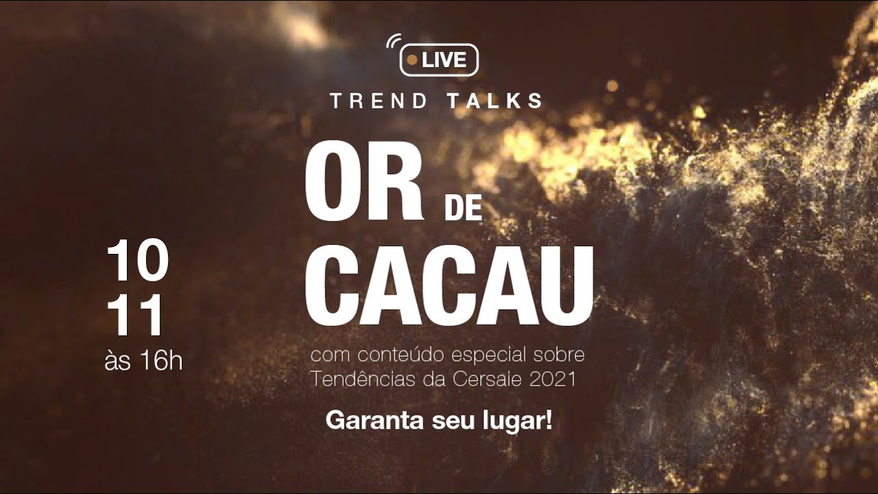 Trend Talks - Or de Cacau