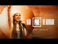 Não Pare De Adorar Babi Garcia Clipe Oficial