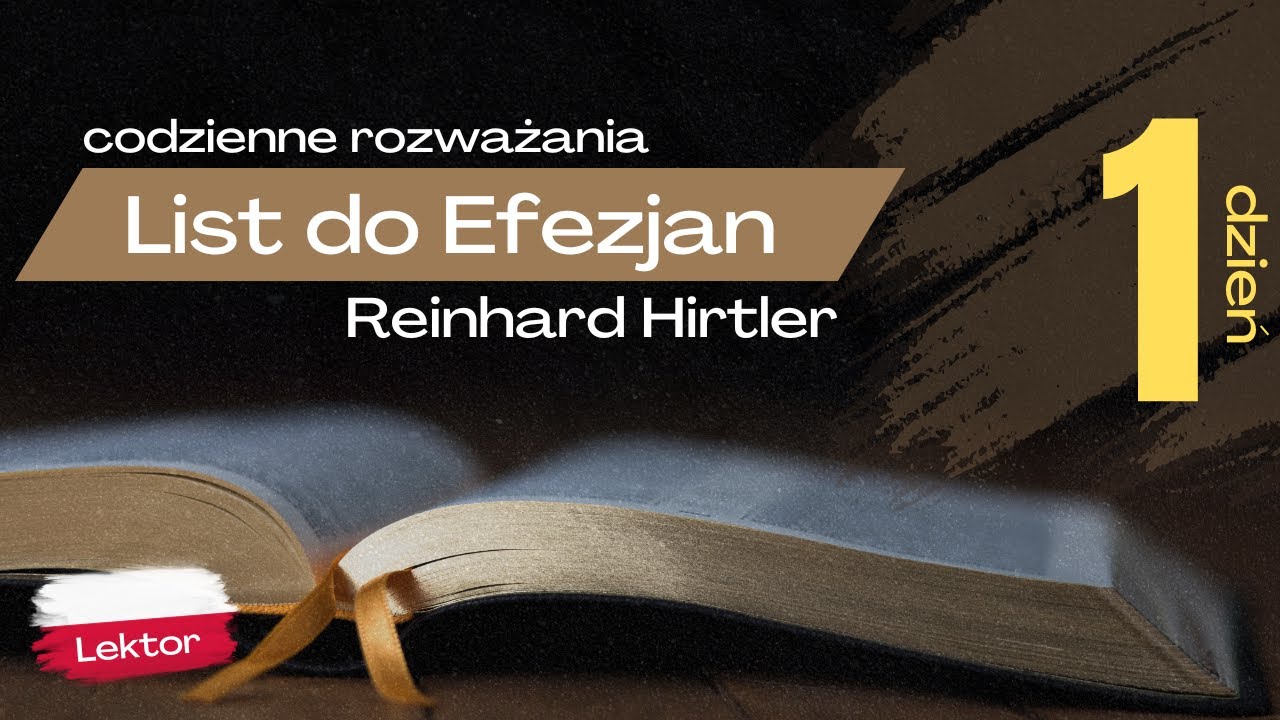 Jak nie służy APOSTOŁ? | List do Efezjan - Dzień 1 | Codzienne Rozważania - Reinhard Hirtler