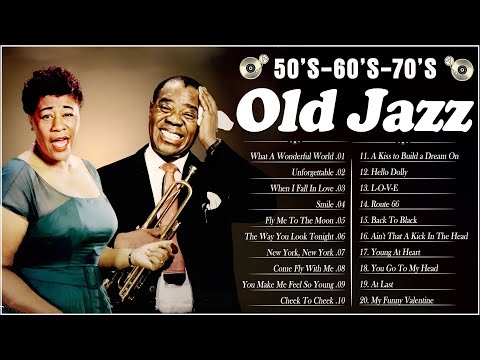 Best Old Jazz Songs ???? Jazz Music Best Songs :  Louis Armstrong,Frank Sinatra, Ella Fitzgerald