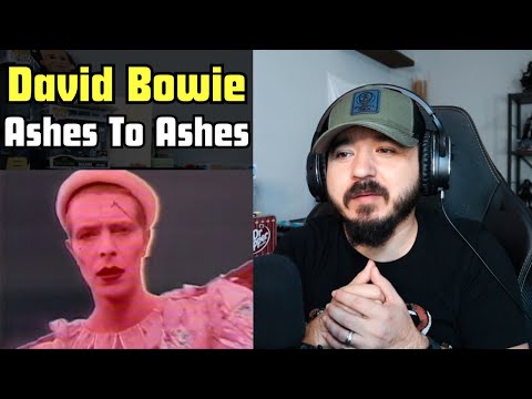 DAVID BOWIE - Ashes To Ashes | FIRST TIME REACTION