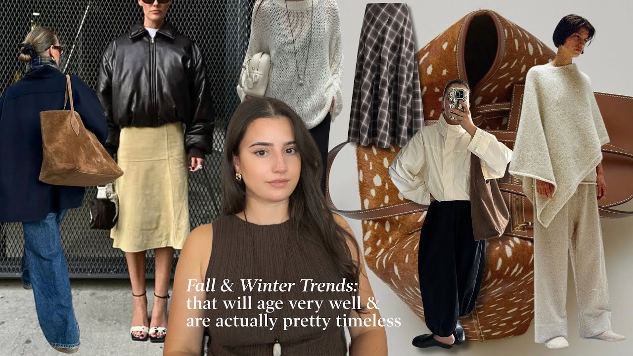 Fall & Winter 2025 Trends That Will Age Well