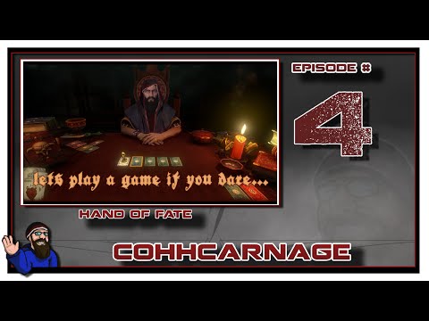 CohhCarnage Plays Hand of Fate - Episode 4