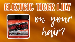 Manic Panic ELECTRIC TIGER LILY | Hair Swatches
