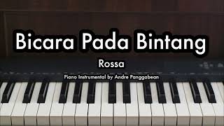 Download lagu Bicara Pada Bintang - Rossa | Piano Karaoke by Andre Panggabean mp3