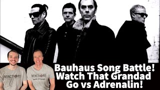Bauhaus Reaction - Watch That Grandad Go vs Adrenalin Song Battle!
