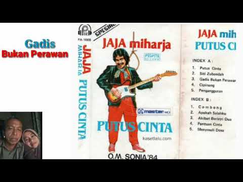 Gadis Bukan Perawan (dari album PUTUS CINTA) - Jaja Miharja