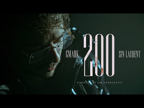 GMARK x Sin Laurent - 200 (Official Music Video)