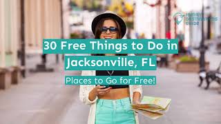 30 Free Things to Do in Jacksonville, FL