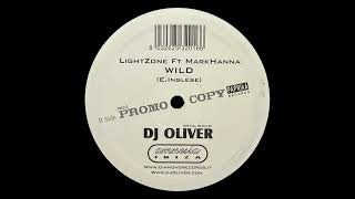Light Zone Ft. Mark Hanna - Wild (PPK012 12")