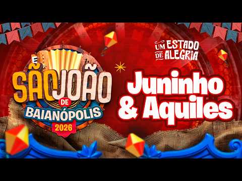 São João de Baianópolis-BA 2026 (Juninho & Aquiles)