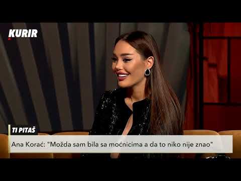 ANA KORAĆ PRVI PUT O BAVLJENJU PROSTITUCIJOM! Otkrila pravu istinu i stavila tačku na priče