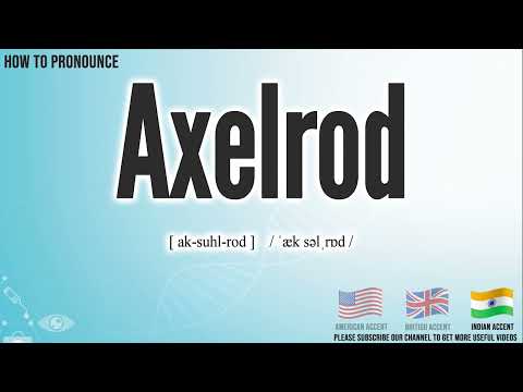 Axelrod Pronunciation | How to Pronounce (say) Axelrod CORRECTLY | Medical Meaning