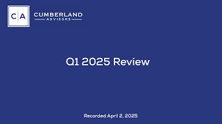 Cumberland Advisors' Q1 2025 Review
