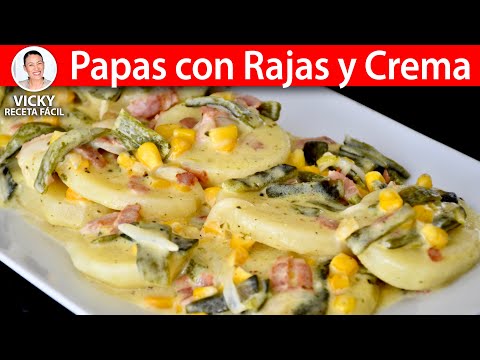 PAPAS CON RAJAS Y CREMA | #VickyRecetaFacil