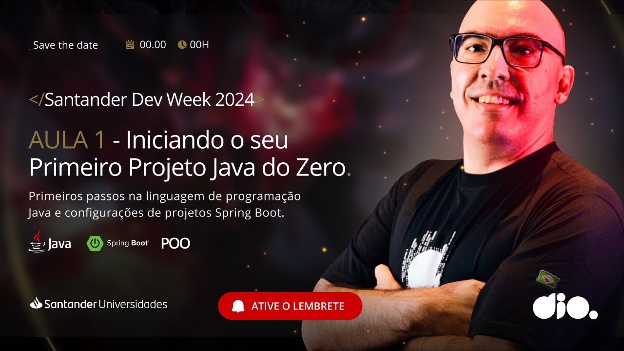 Iniciando o seu Primeiro Projeto Java do Zero | Santander Dev Week 2024