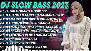 Download lagu DJ TIKTOK TERBARU 2023 - DJ SIR GOBANG GOSIR SIR X JANGAN TANYA BAGAIMANA ESOK X RUNTAH FULL BASS mp3