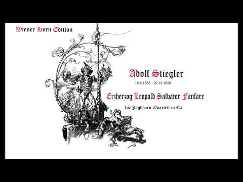 AS1, Erzherzog Leopold Salvator Fanfare - Adolf Stiegler - JHQ