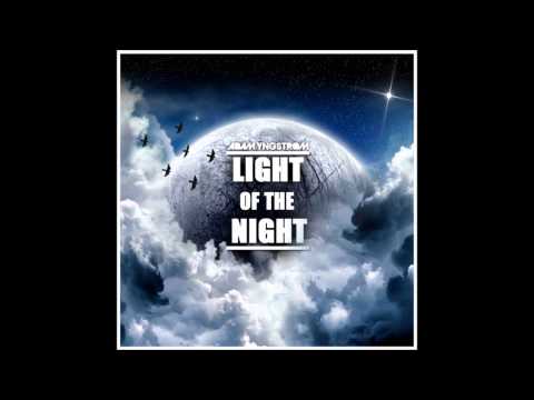 Adam Yngstrom- Light of the night (Original mix)