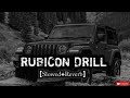 | RUBICON DRILL | [ Slowed+Reverb ] | AV LOFI |