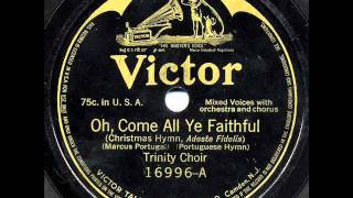 Trinity Choir - "Oh,Come All Ye Faithful" - "Joy To The World"