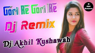 Gori Re Raju Punjabi SongHaryanavi Dj Remix SongDj