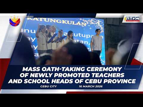 Mass Oath-taking Ceremony of Newly Promoted Teachers and School Heads of Cebu