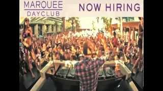 Marquee Dayclub Hiring 2012