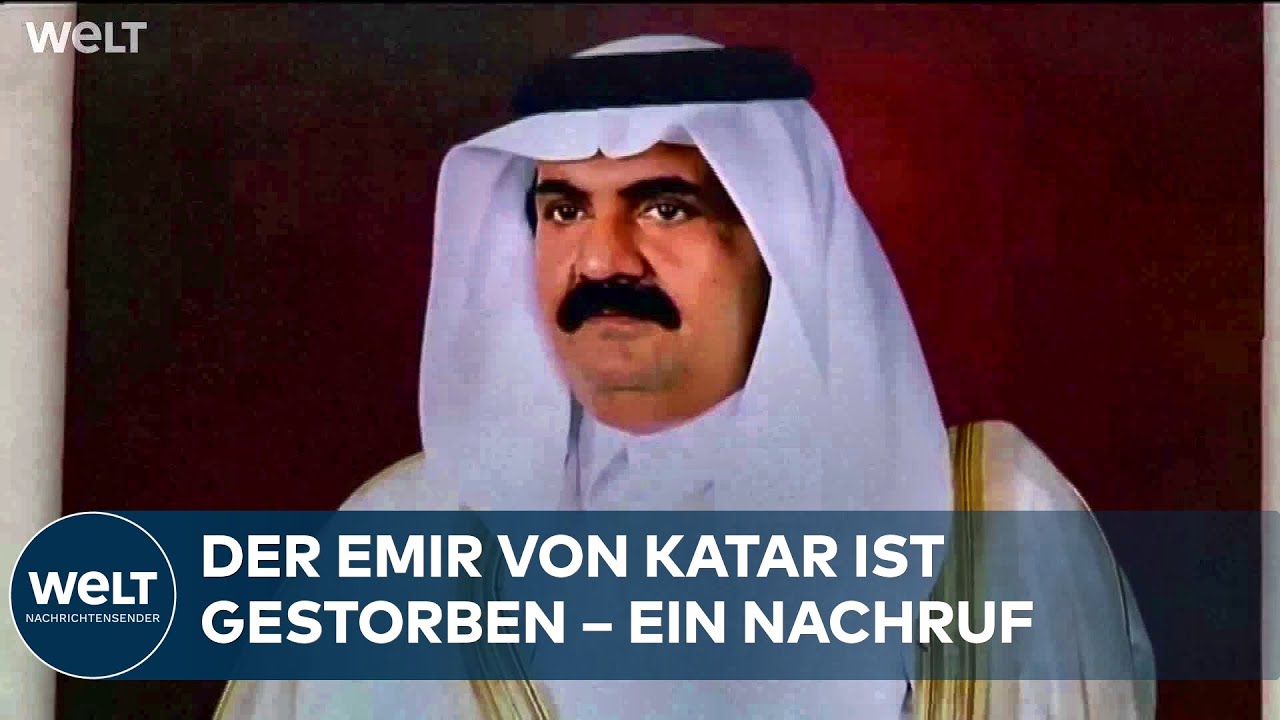 KATAR: Tod des Emirs – Scheich Hamad bin Khalifa Al Thani ist gestorben – im Überblick