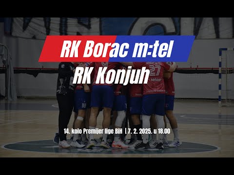 RK Borac m:tel vs RK Konjuh| 14. kolo Premijer lige BiH 2025/26 | UŽIVO