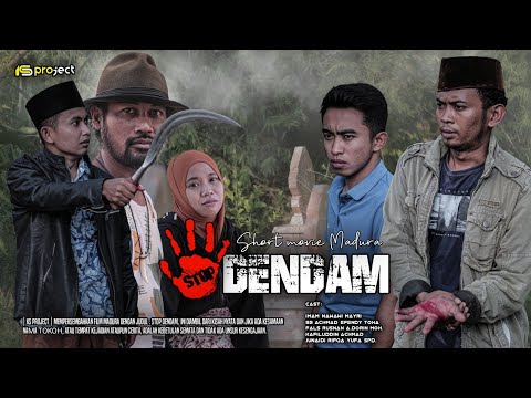 STOP DENDAM | KS project | short movie Madura•