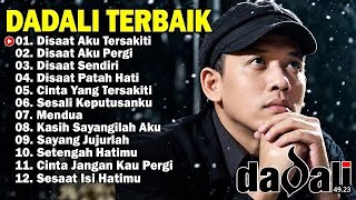 Download lagu Dadali Full Album Lagu Favorit Saya | Kumpulan Lagu Dadali Band Terbaru 2024 | Disaat Aku Tersakiti mp3