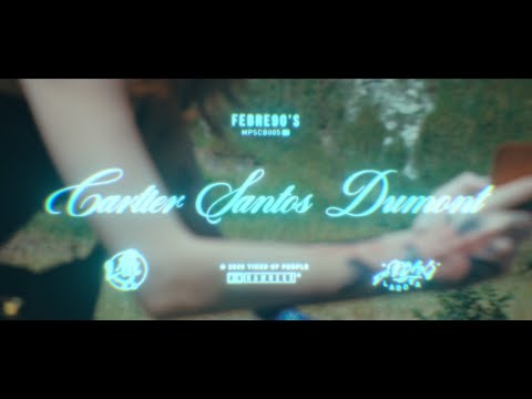Febre90's - Cartier Santos Dumont (Video Clipe)