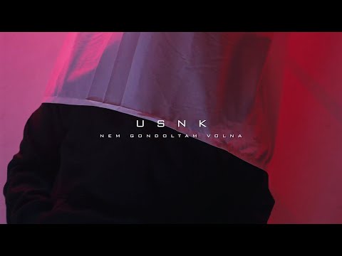 USNK - Nem gondoltam volna (Official Music Video)