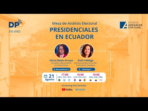 Mesa de Análisis Electoral - Primera vuelta de las presidenciales en Ecuador 