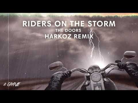 The Doors - Riders On The Storm (Harkoz Remix)